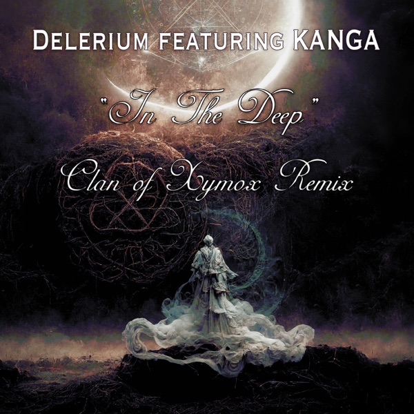 In The Deep (Clan of Xymox Remix) [feat. KANGA] - Single album cover