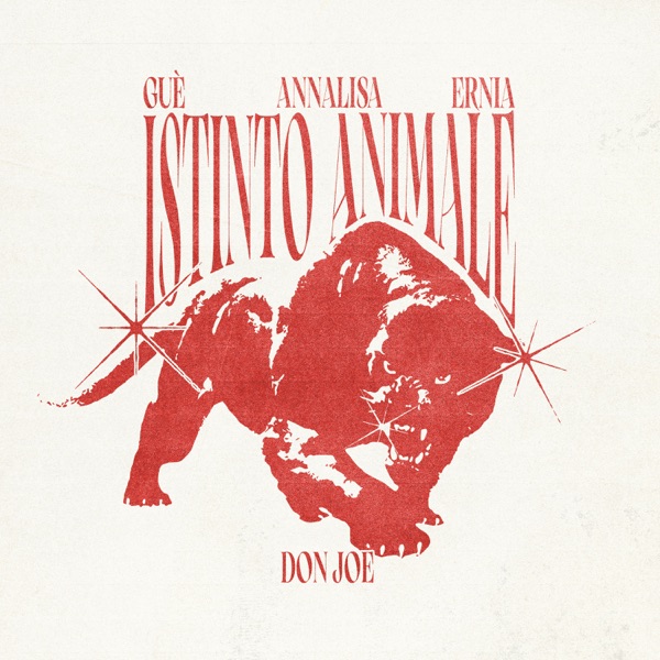 Istinto Animale (feat. Annalisa, Ernia & Guè) - Single album cover