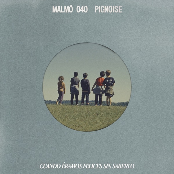 Cuando Éramos Felices Sin Saberlo - Single album cover