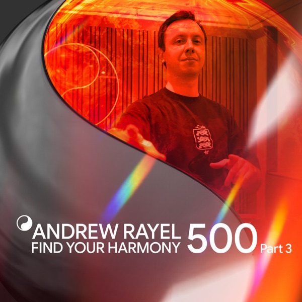 FYH500P3 - Find Your Harmony Radio Episode #500P3 album cover