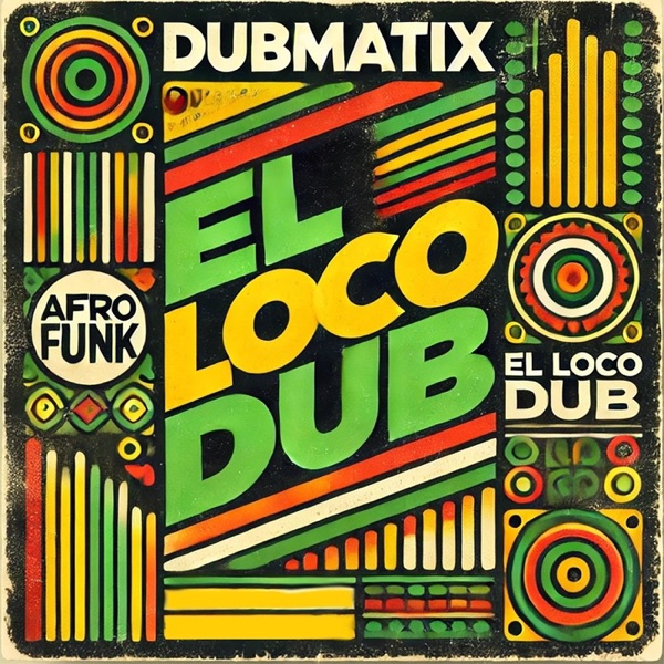 El Loco Dub - Single album cover