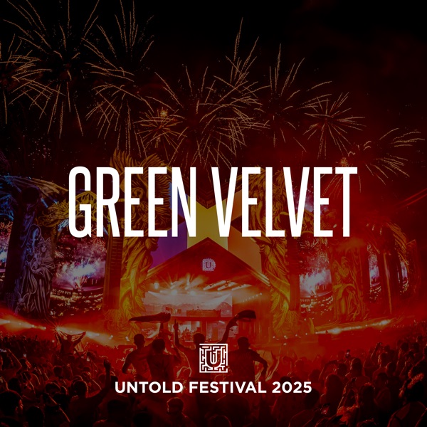 Green Velvet at UNTOLD 2025 (DJ Mix) album cover
