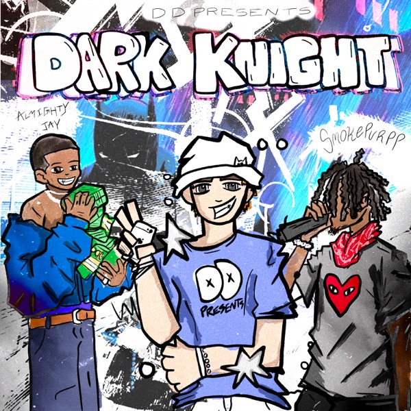 DARK KNIGHT (feat. Smokepurpp & Almighty Jay) - Single album cover