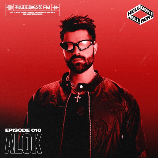 Hellbent FM, Episode 0010: Alok (DJ Mix) album cover