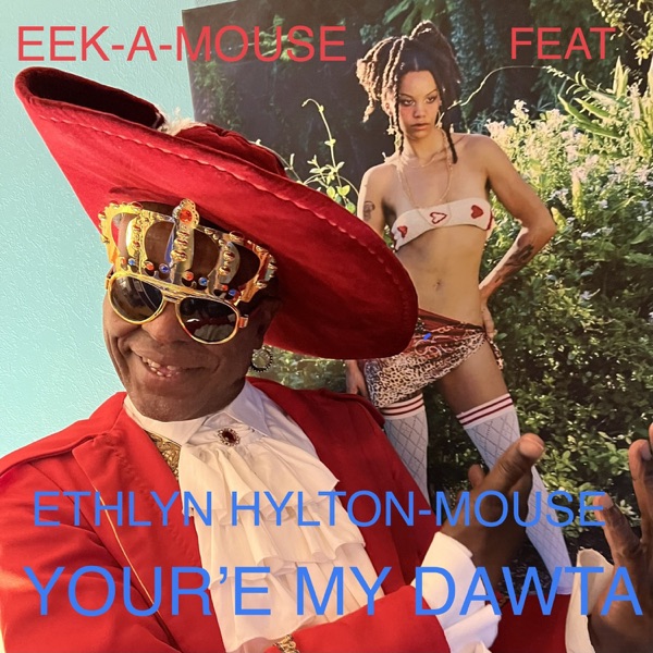 You're My Dawta (feat. Ethlyn Hylton) - Single album cover