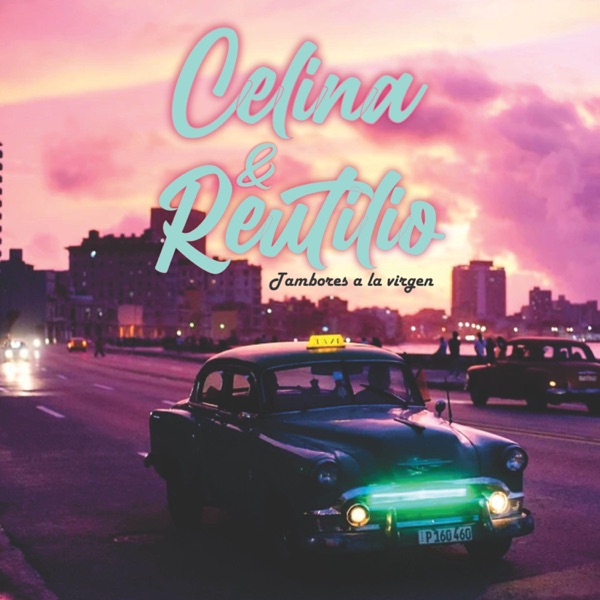 Celina Y Reutilio, Tambores a la Virgen - Single album cover
