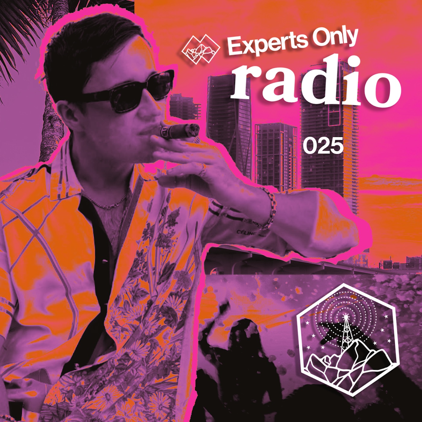 Experts Only Radio #025: Miami Edition, Mar 11, 2025 (DJ Mix) album cover