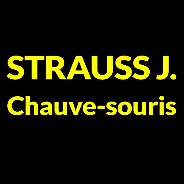 Strauss: La Chauve-Souris, Act II: Chez le prince Orlofsky (Résumé) - Single album cover