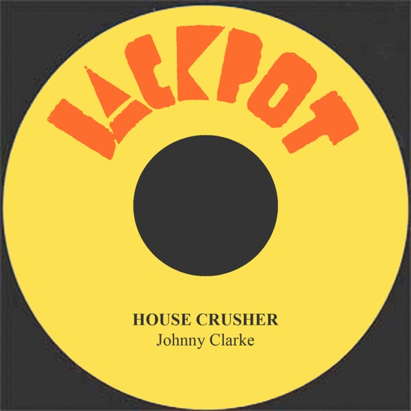 House Crusher - Single album cover