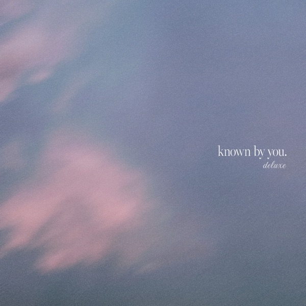 Known By You (Deluxe) - EP album cover