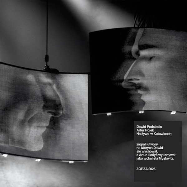 Dawid Podsiadło i Artur Rojek na żywo w Katowicach - ZORZA 2025 album cover
