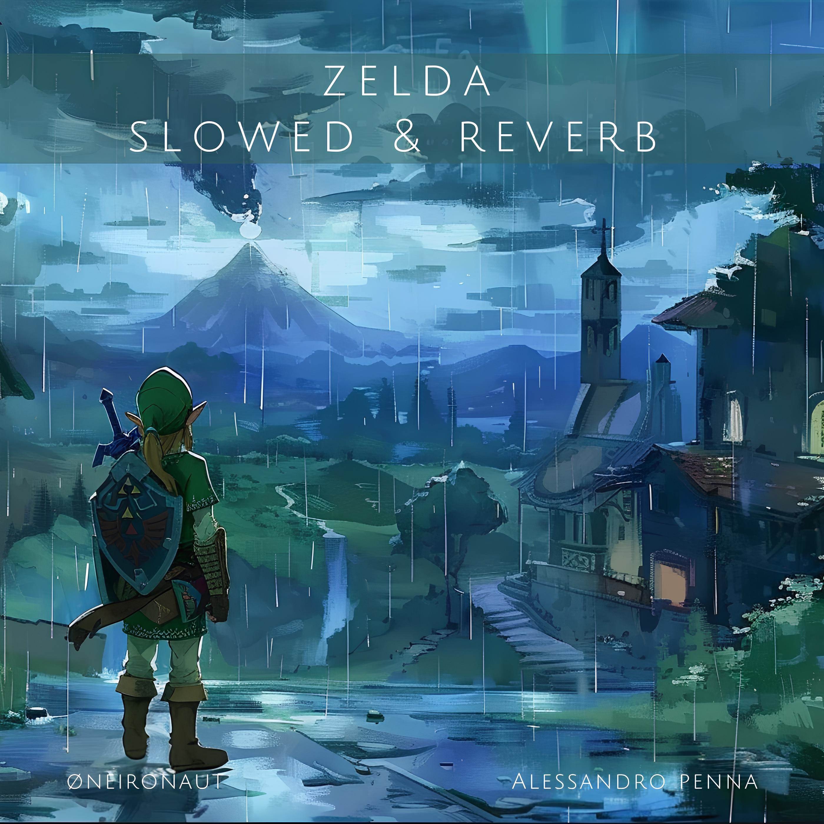 Zelda - Slowed & Reverb (feat. Alessandro Penna) - EP album cover