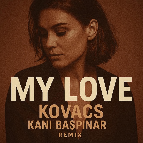 My Love Revers Mix (feat. Kovacs) - Single album cover