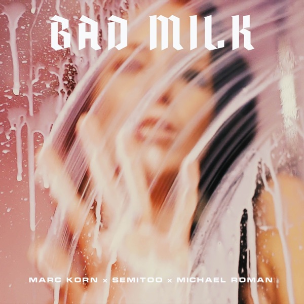 Bad Milk - Single album cover