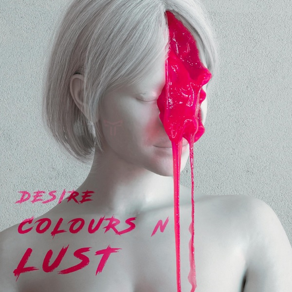 Desire Colours N Lust - Single album cover