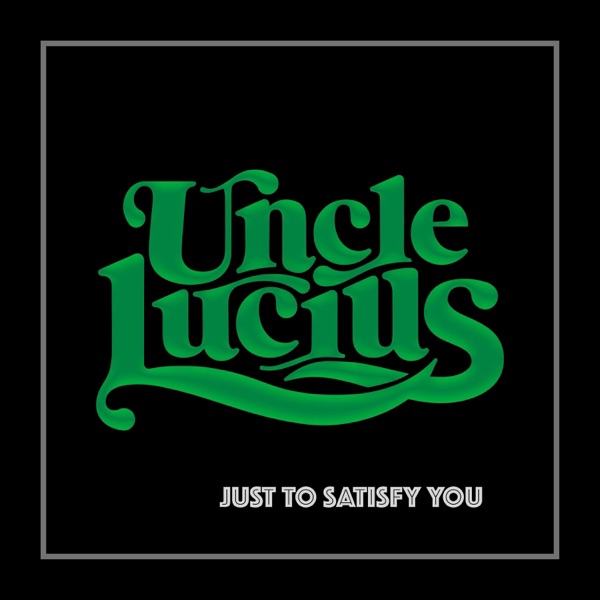Just To Satisfy You (Live) - Single album cover