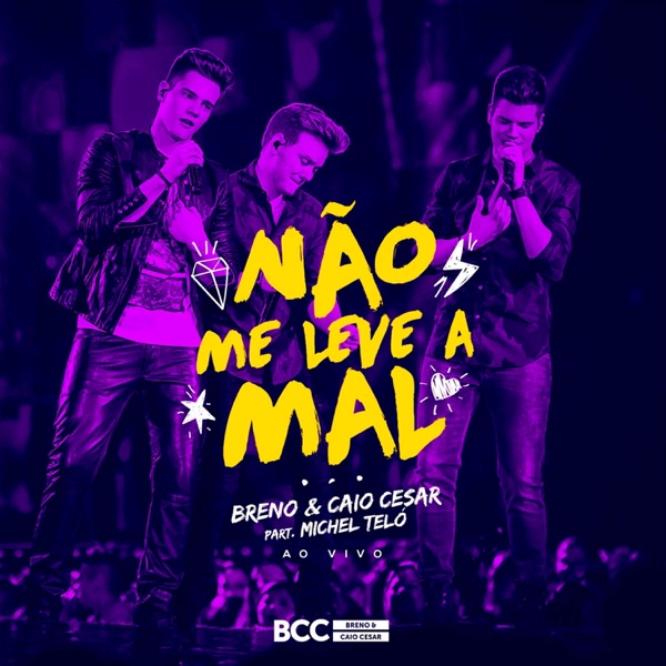 Não Me Leve a Mal (Ao Vivo) [feat. Michel Teló] - Single album cover