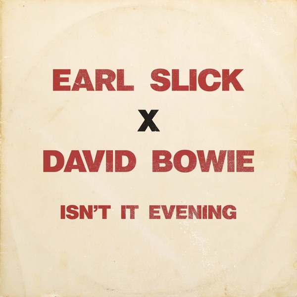 Isn’t It Evening (The Revolutionary) [feat. David Bowie] - Single album cover