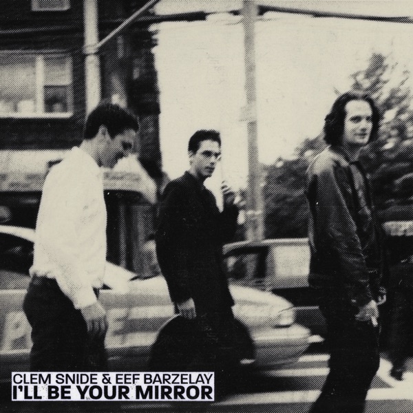 I'll Be Your Mirror - Single album cover