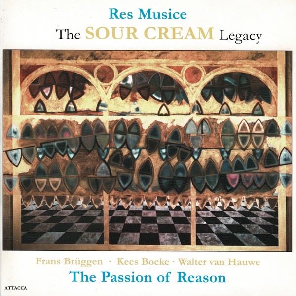 The Sour Cream Legacy: The Passion of Reason album cover