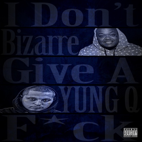 I Don't Give A F**k (feat. Bizarre) - Single album cover