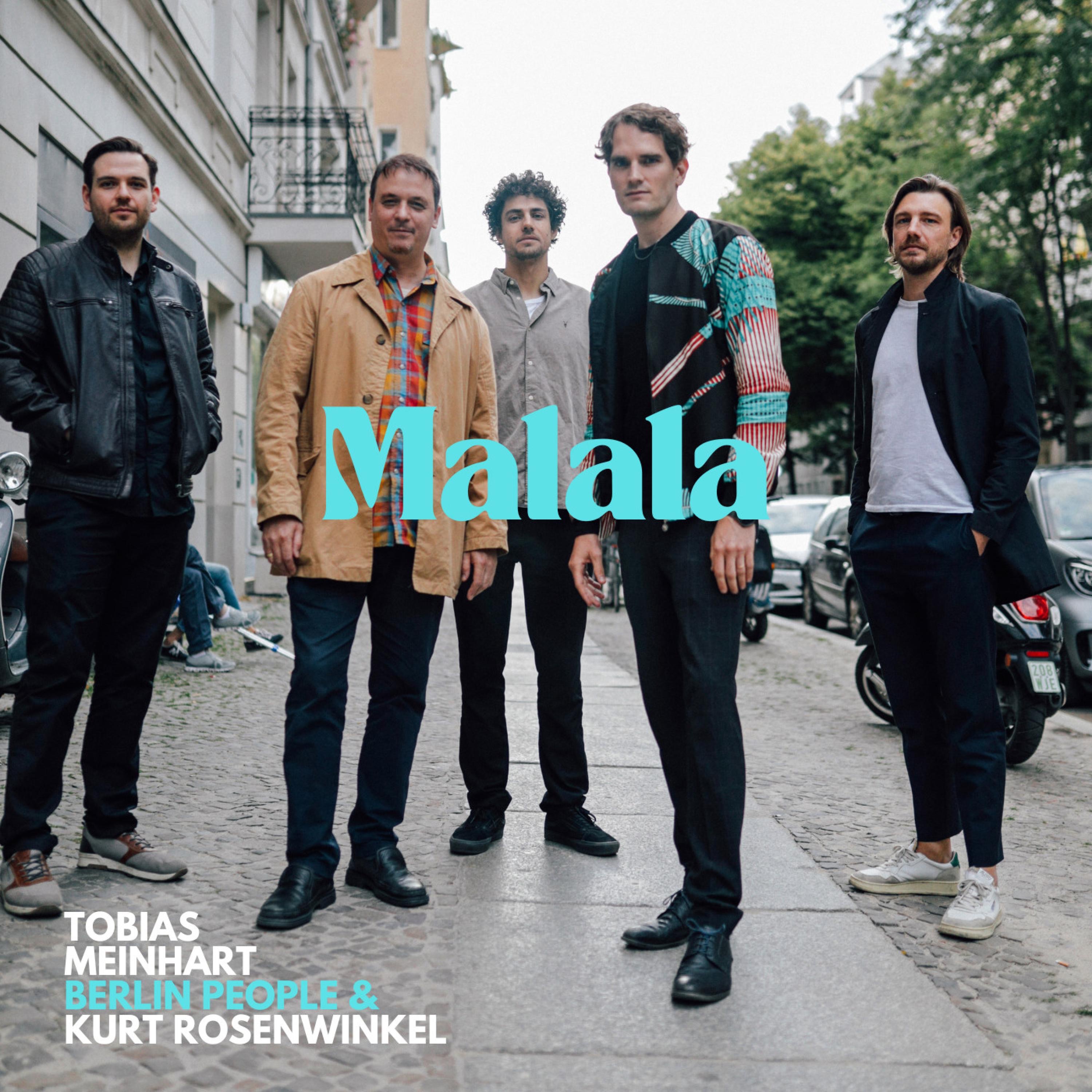 Malala (feat. Kurt Rosenwinkel) - Single album cover