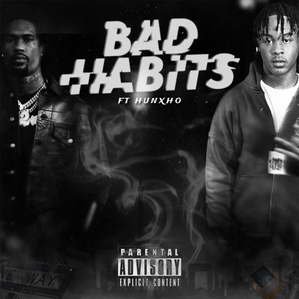 Bad Habits (feat. Hunxho) - Single album cover