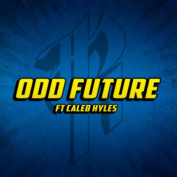 Odd Future (feat. Caleb Hyles) - Single album cover