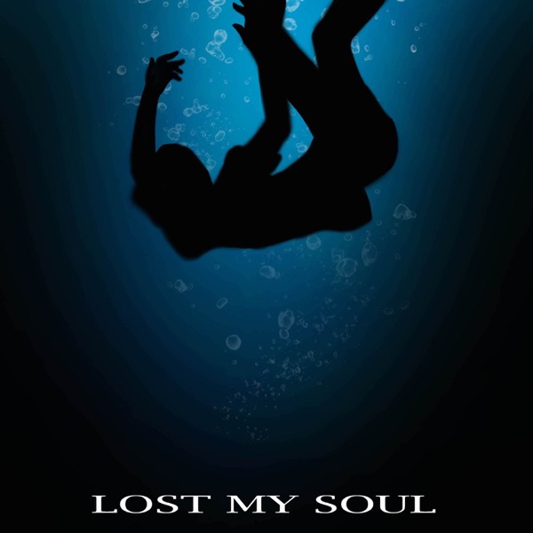 Lost My Soul - Single album cover