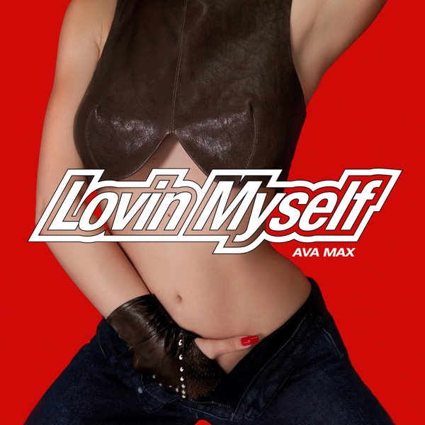 Lovin Myself - Single album cover
