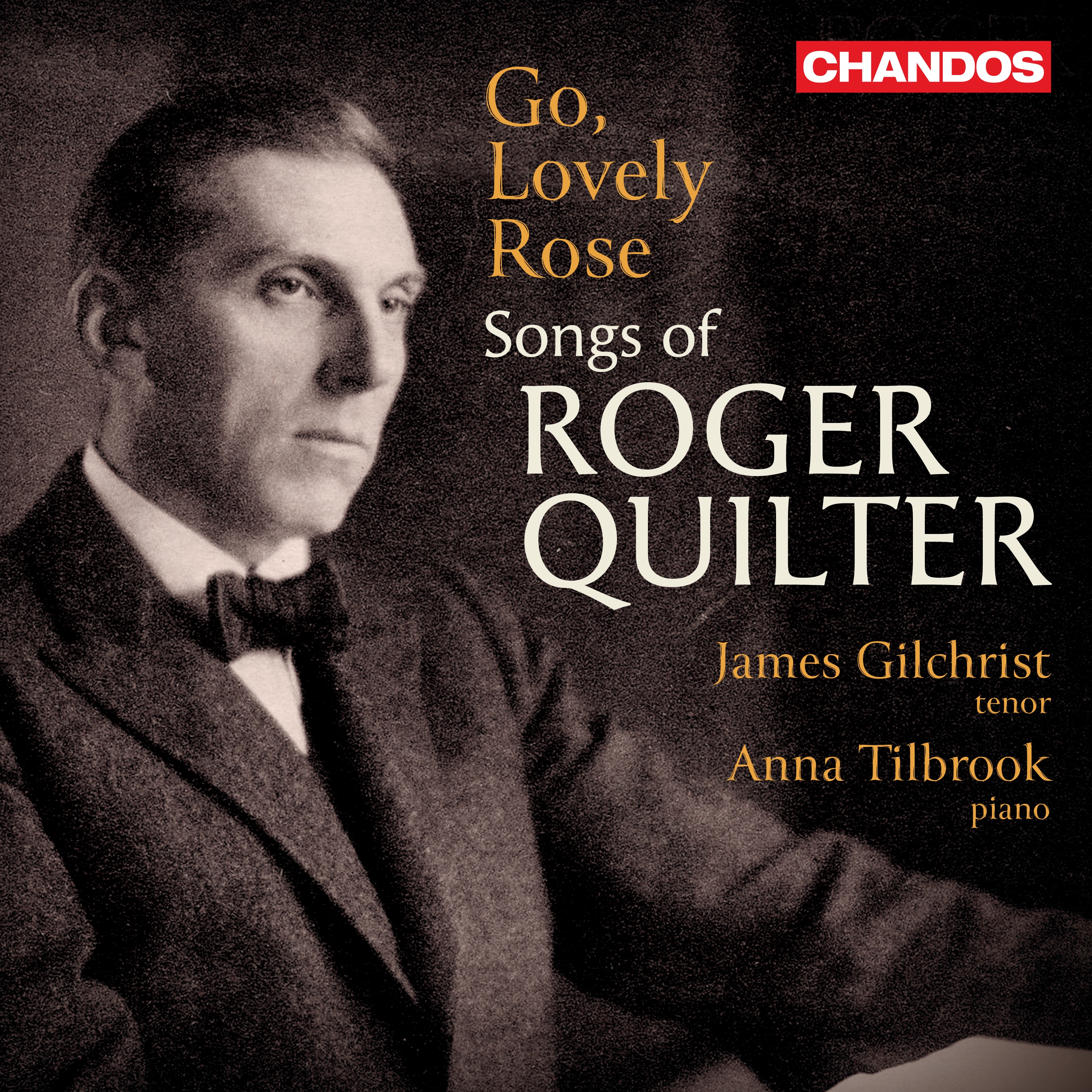 Go, Lovely Rose: Songs of Roger Quilter album cover