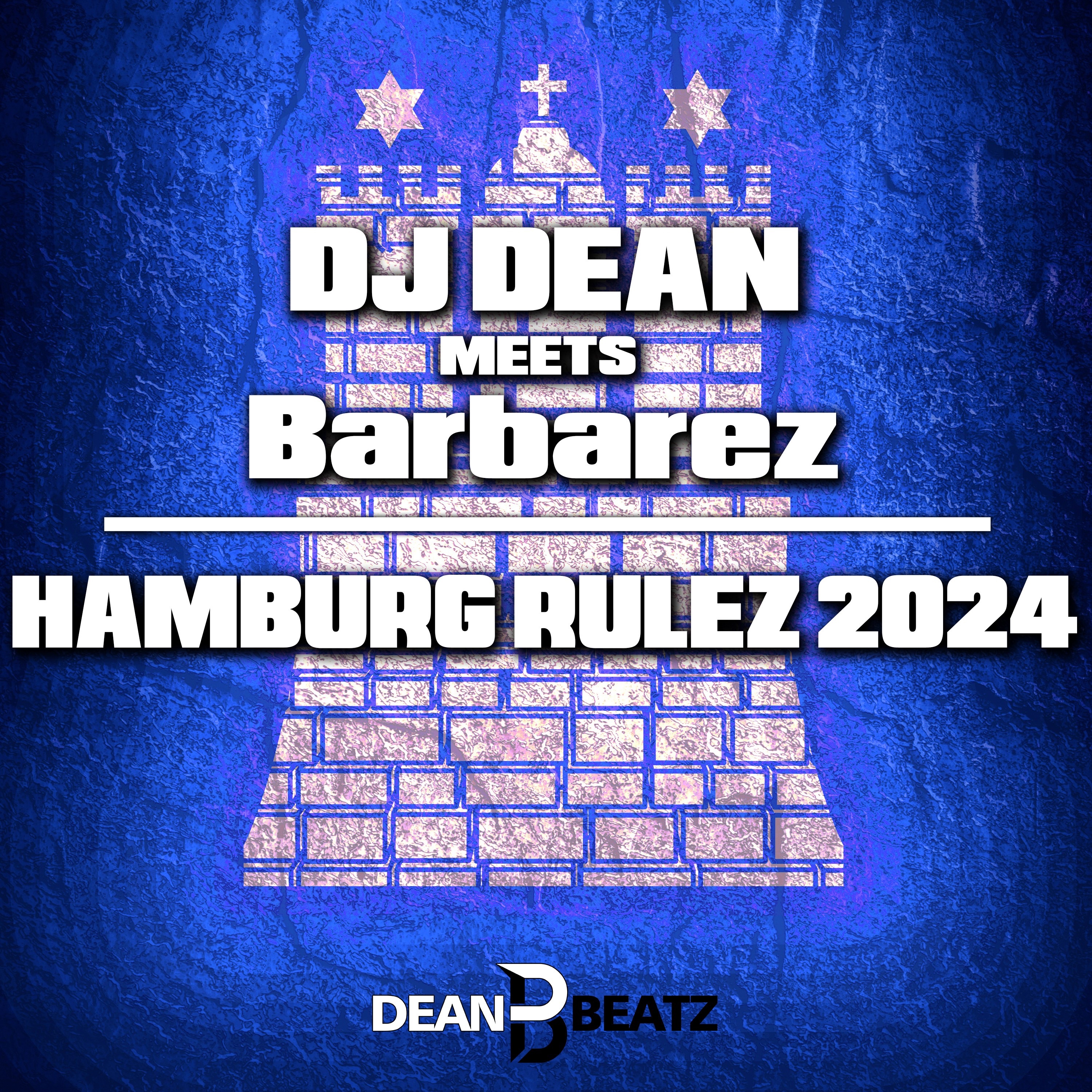Hamburg Rulez 2024 (DJ Dean Meets Barbarez) - Single album cover