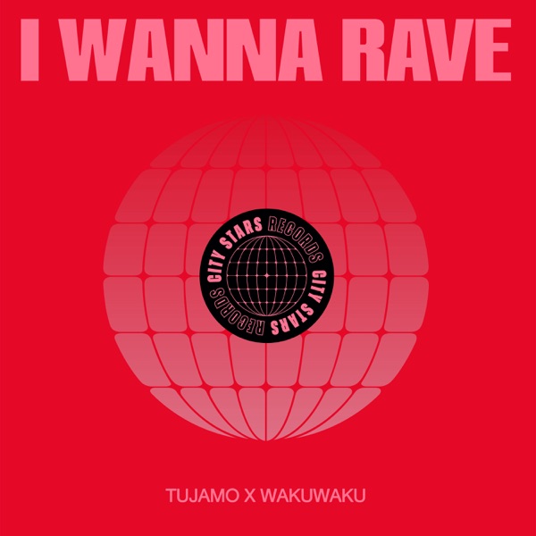 I Wanna Rave - Single album cover