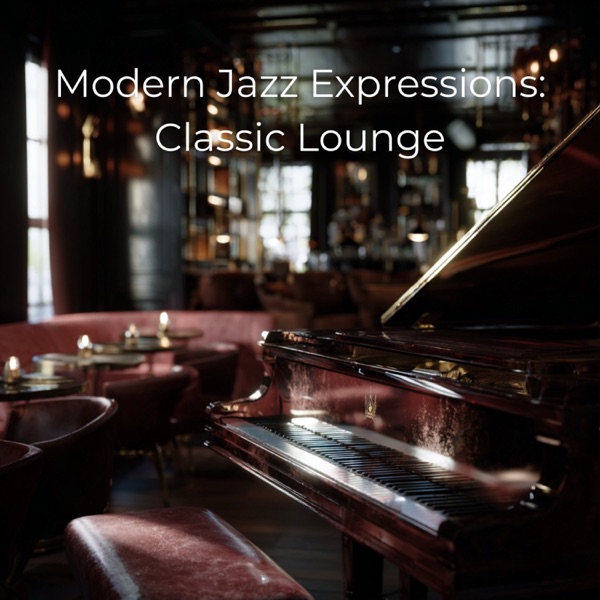 Modern Jazz Expressions: Classic Lounge album cover