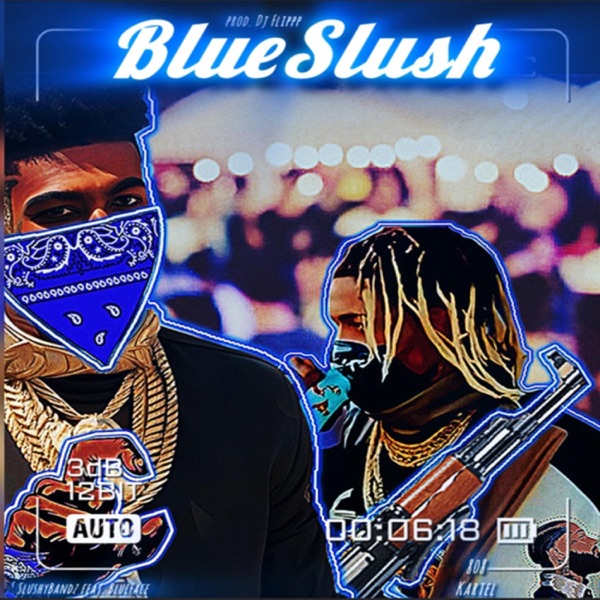 BlueSlush (feat. Blueface) - Single album cover