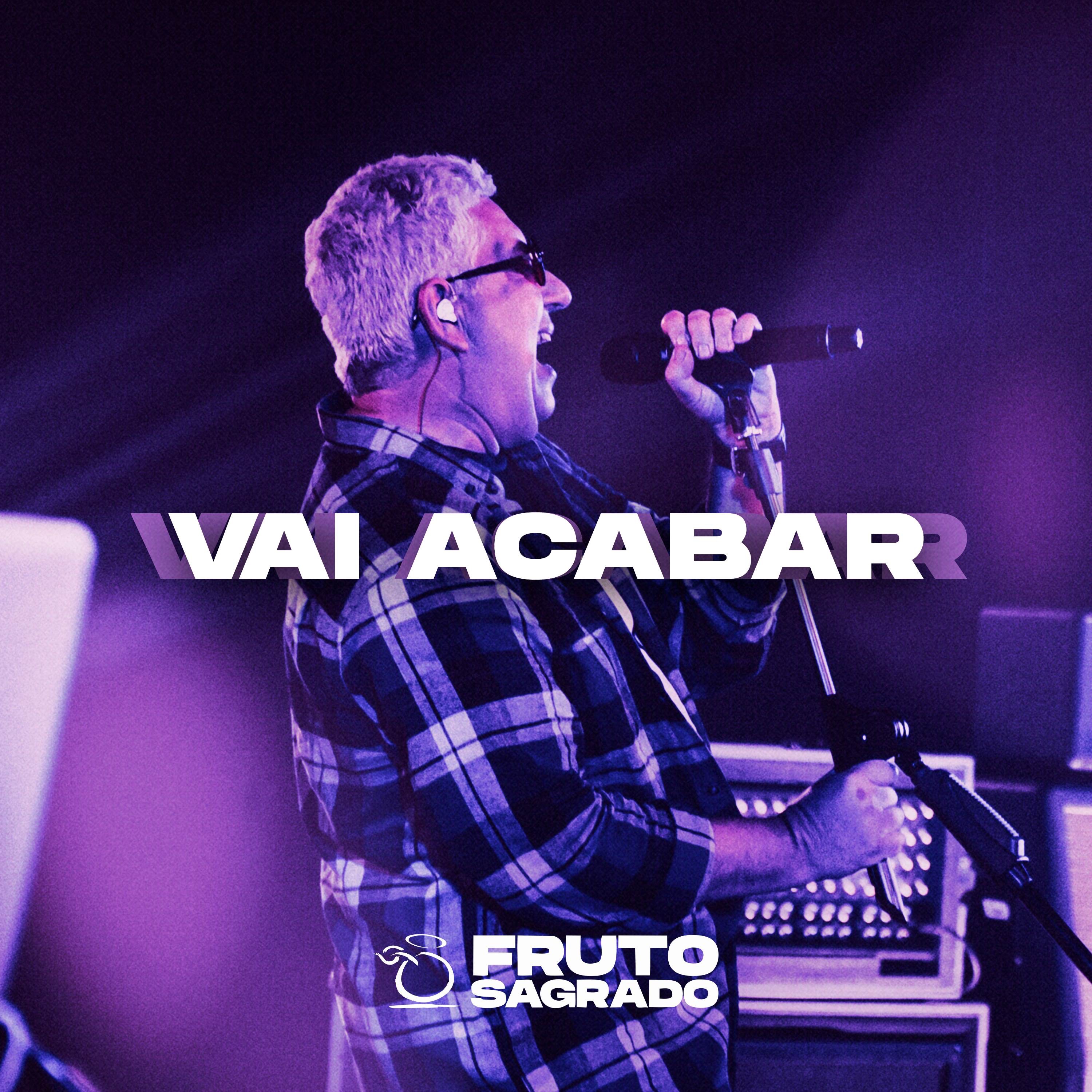 Vai Acabar - Single album cover