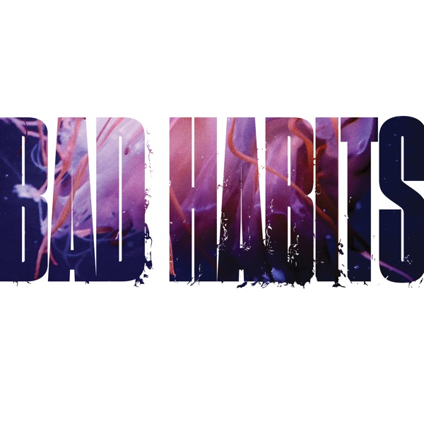 Bad Habits (feat. Intervals) - Single album cover