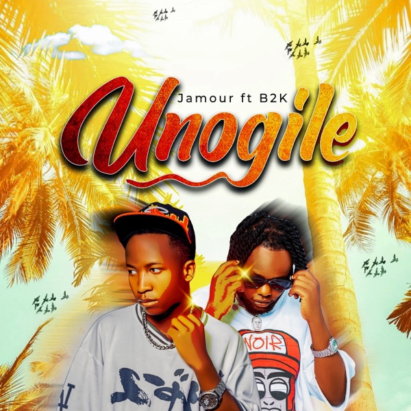 Unogile (feat. B2K) - Single album cover