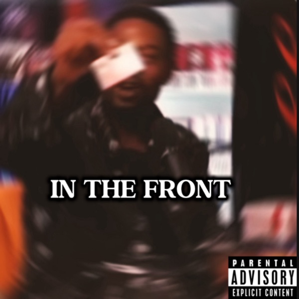 IN THE FRONT (feat. SD Lashon, Duntae Davis & Leeky) - Single album cover