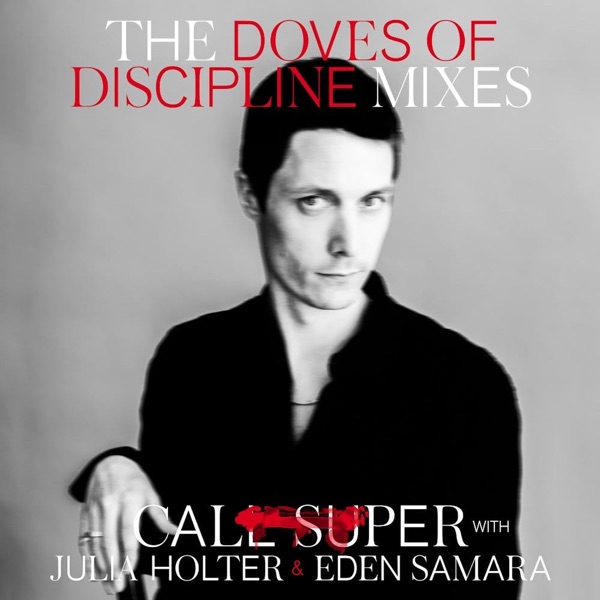 The Doves of Discipline Mixes - EP album cover