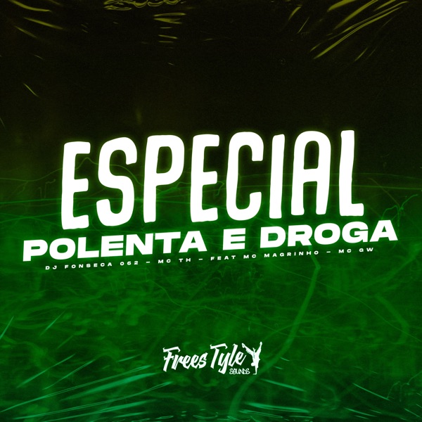 Especial Polenta e Droga (feat. MC MAGRINHO & Mc Gw) [Eletrofunk] - Single album cover