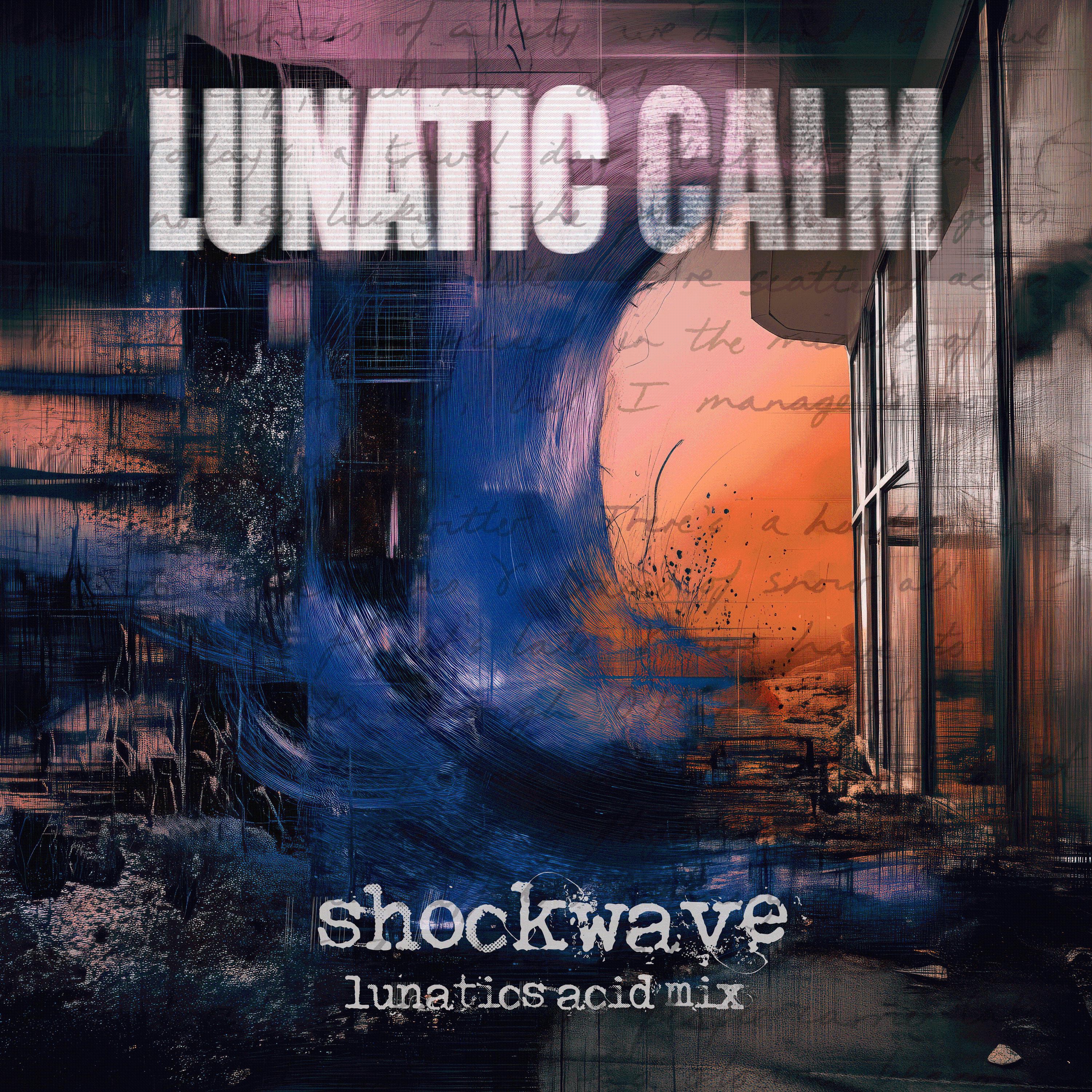 Shockwave (Lunatics Acid Mix) - Single album cover