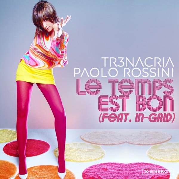 Le Temps Est Bon (feat. In-Grid) - Single album cover