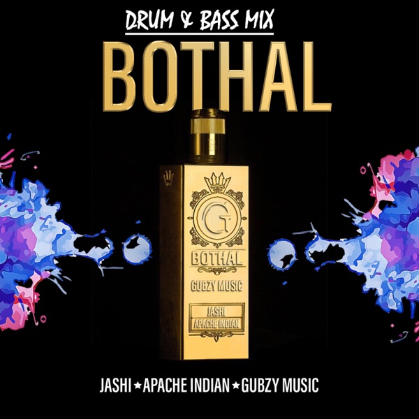 Bothal (feat. Jashi & Apache Indian) [Drum & Bass Version] - Single album cover