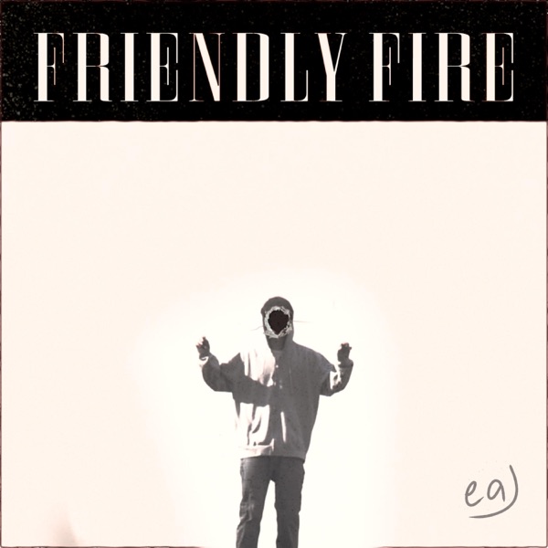 Friendly Fire - Single album cover