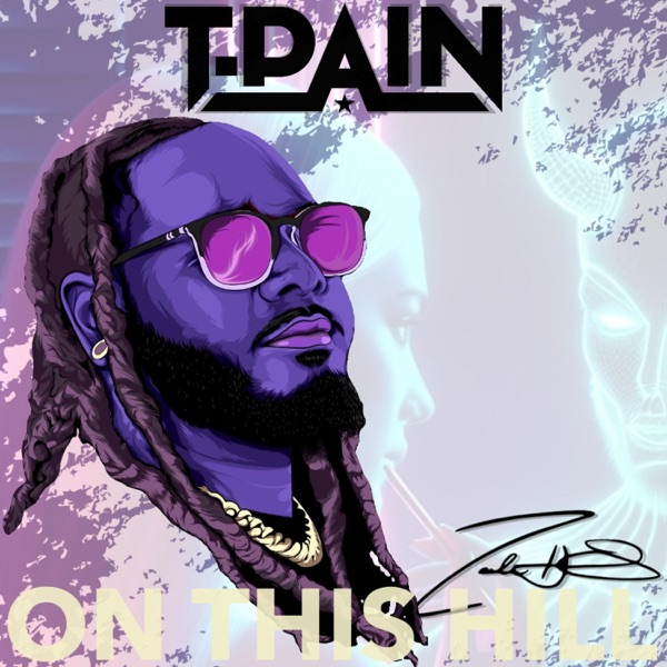 ON THIS HILL (feat. T-PAIN) [KASM VERSION] - Single album cover