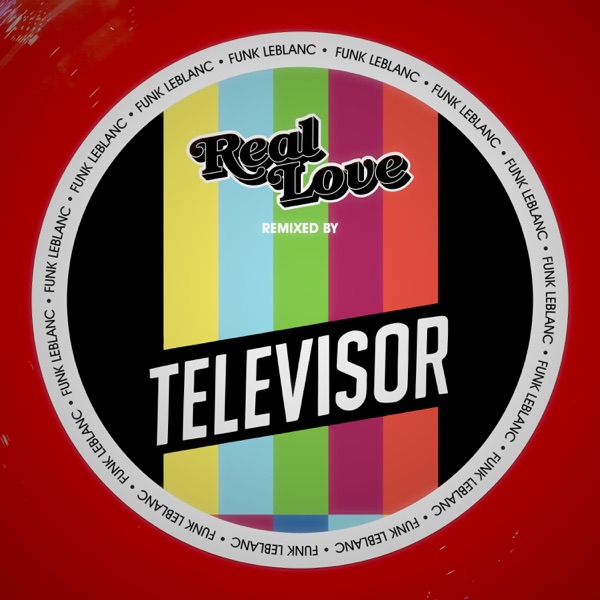 Real Love (feat. Holland Greco) [Televisor Remix] - Single album cover