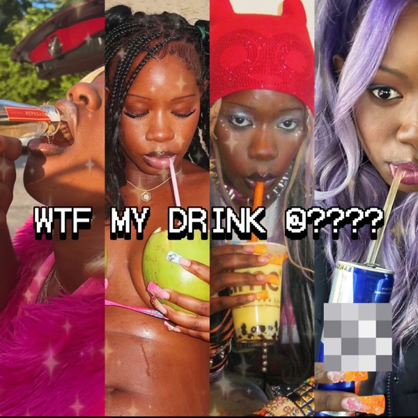 WTF MY DRINK @? - Single album cover