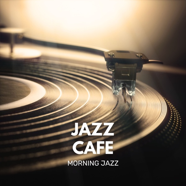 Jazz Café: Coffee Shop Jazz Songs album cover
