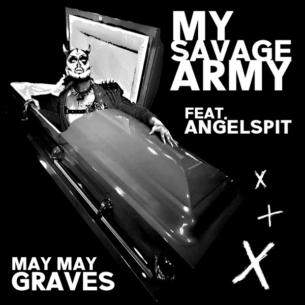 My Savage Army (feat. Angelspit) - Single album cover